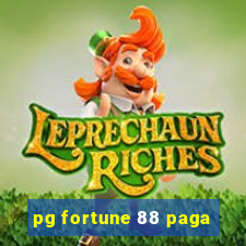 pg fortune 88 paga